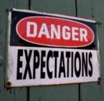High Expectations Danger